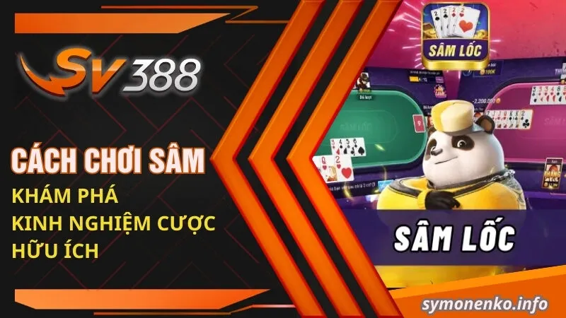 cách chơi Sâm