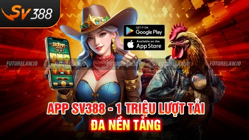 Trang chủ 37 App SV388 - 1 triệu lượt tải đa nền tảng