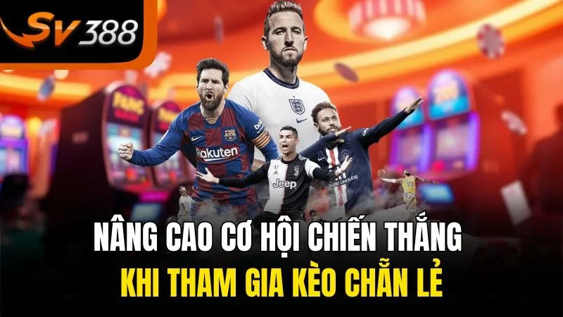 Kèo Chẵn Lẻ - Dễ Chơi, Dễ Trúng Cho Người Mới 3 Nâng cao cơ hội chiến thắng khi tham gia kèo chẵn lẻ